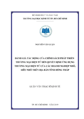 Luận văn thạc sĩ kinh tế đánh giá tác động của chính sách phát triển thương mại điện tử đến quyết định ứng dụng thương mại điện tử của các doanh nghiệp nhỏ siêu nhỏ trên địa bàn tỉnh đồng tháp