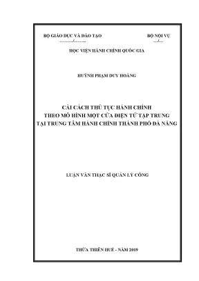 Luận văn thạc sĩ quản lý công cải cách thủ tục hành chính theo mô hình một cửa điện tử tập trung tại trung tâm hành chính thành phố đà nẵng