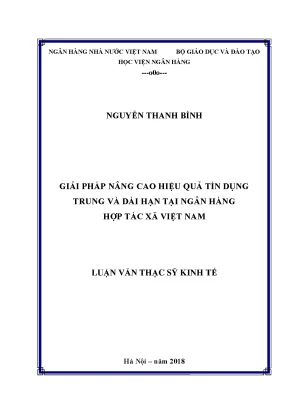 Giải pháp nâng cao hiệu quả tín dụng trung hạn và dài hạn tại ngân hàng hợp tác xã việt nam luận văn thạc sỹ kinh tế