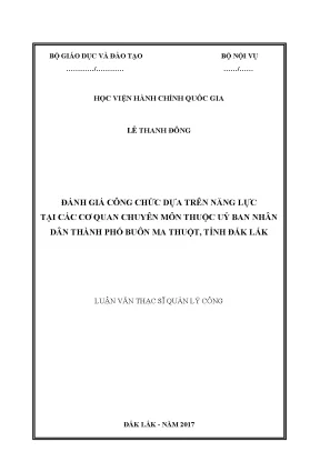 Luận văn thạc sĩ quản lý công đánh giá công chức dựa trên năng lực tại các cơ quan chuyên môn thuộc thành phố buôn ma thuột tỉnh đắk lắk