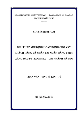 Giải pháp mở rộng hoạt động cho vay khách hàng cá nhân tại ngân hàng tmcp xăng dầu petrolimex chi nhánh hà nội luận văn thạc sỹ kinh tế