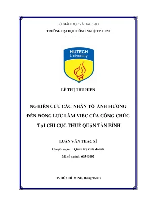 Luận văn thạc sĩ quản trị kinh doanh nghiên cứu các nhân tố ảnh hưởng đến động lực làm việc của công chức tại chi cục thuế quận tân bình