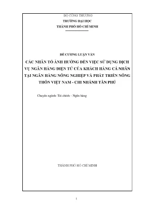 Luận văn thạc sĩ các nhân tố ảnh hưởng đến việc sử dụng dịch vụ ngân hàng điện tử của khách hàng cá nhân tại ngân hàng nông nghiệp và phát triển nông thôn việt nam chi nhánh tân phú