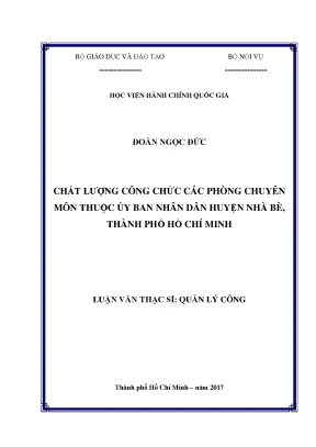 Luận văn thạc sĩ quản lý công chất lượng công chức các phòng chuyên môn thuộc ủy ban nhân dân huyện nhà bè thành phố hồ chí minh