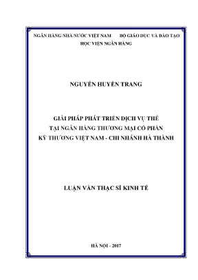 Giải pháp phát triển dịch vụ thẻ tại ngân hàng thương mại cổ phần kỹ thương việt nam chi nhánh hà thành luận văn thạc sỹ kinh tế