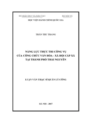 Luận văn thạc sĩ quản lý công năng lực thực thi công vụ của công chức văn hóa xã hội cấp xã tại thành phố thái nguyên
