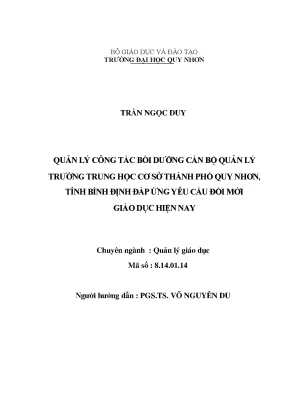 Luận văn thạc sĩ quản lý công tác bồi dưỡng cán bộ quản lý trường trung học cơ sở thành phố quy nhơn tỉnh bình định đáp ứng yêu cầu đổi mới giáo dục hiện nay