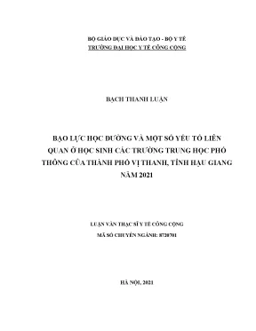 Luận văn bạo lực học đường và một số yếu tố liên quan ở học sinh các trường trung học phổ thông của thành phố vị thanh tỉnh hậu giang năm 2021