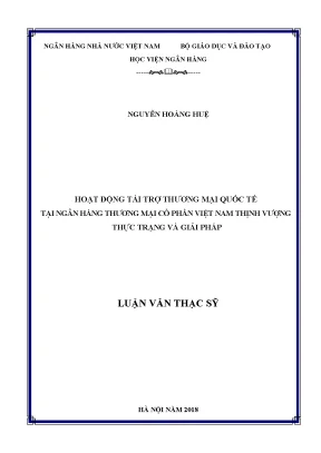 Hoạt động tài trợ thương mại quốc tế tại ngân hàng thương mại cổ phần việt nam thịnh vượng thực trạng và giải pháp luận văn thạc sỹ kinh tế