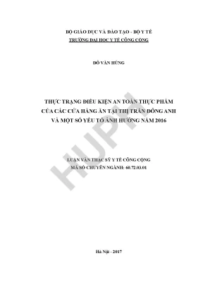 Luận văn thực trạng điều kiện an toàn thực phẩm của các cửa hàng ăn tại thị trấn đông anh và một số yếu tố ảnh hưởng năm 2016