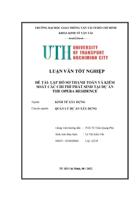 Luận văn tốt nghiệp kinh tế xây dựng lập hồ sơ thanh toán và kiểm soát các chi phí phát sinh tại dự án the opera residence