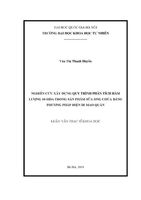 Luận văn thạc sĩ khoa học nghiên cứu xây dựng quy trình phân tích hàm lượng 10 hda trong sản phẩm sữa ong chúa bằng phương pháp điện di mao quản