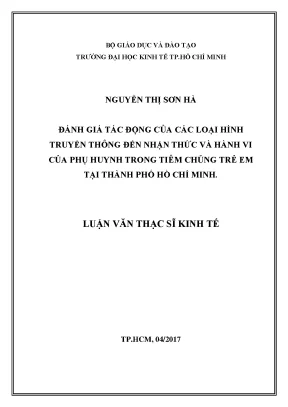 Luận văn thạc sĩ kinh tế đánh giá tác động của các loại hình truyền thông đến nhận thức và hành vi của phụ huynh trong tiêm chủng trẻ em tại thành phố hồ chí minh