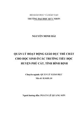 Luận văn thạc sĩ quản lý hoạt động giáo dục thể chất cho học sinh ở các trường tiểu học huyện phù cát tỉnh bình định