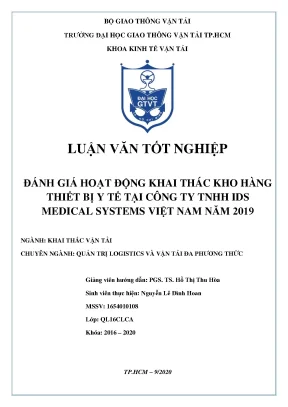 Luận văn tốt nghiệp khai thác vận tải đánh giá hoạt động khai thác kho hàng thiết bị y tế tại công ty tnhh ids medical systems việt nam năm 2019