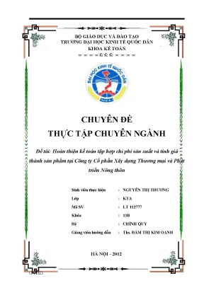 Luận văn tốt nghiệp kế toán tập hợp chi phí sản xuất và tính giá thành sản phẩm tại công ty cổ phần xây dựng thương mại và phát triển nông thôn