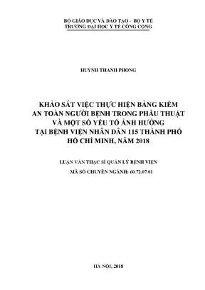 Luận văn khảo sát việc thực hiện bảng kiểm an toàn người bệnh trong phẫu thuật và một số yếu tố ảnh hưởng tại bệnh viện nhân dân 115 thành phố hồ chí minh năm 2018