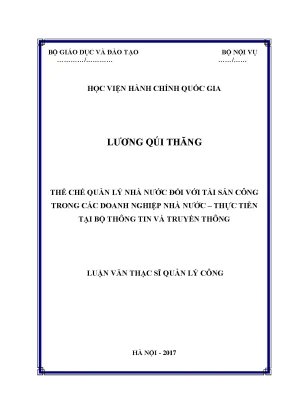 Luận văn thạc sĩ quản lý công thể chế quản lý nhà nước đối với tài sản công trong các doanh nghiệp nhà nước thực tiễn tại bộ thông tin và truyền thông