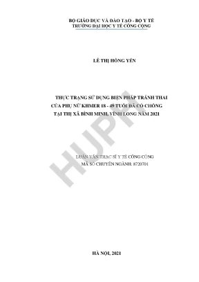 Luận văn thực trạng sử dụng biện pháp tránh thai của phụ nữ khmer 18 49 tuổi có chồng tại thị xã bình minh tỉnh vĩnh long năm 2021