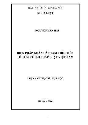 Luận văn thạc sĩ luật học biện pháp khẩn cấp tạm thời tiền tố tụng theo pháp luật việt nam
