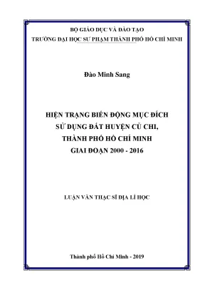 Luận văn thạc sĩ địa lý học hiện trạng biến động mục đích sử dụng đất huyện củ chi thành phố hồ chí minh giai đ