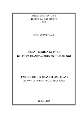Luận văn thạc sĩ quản trị kinh doanh quản trị nhân lực tại đài phát thanh và truyền hình hà nội