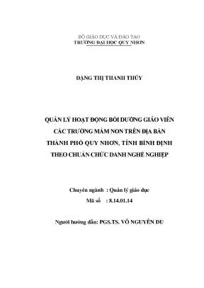 Luận văn thạc sĩ quản lý hoạt động bồi dưỡng giáo viên các trường mầm non trên địa bàn thành phố quy nhơn tỉnh bình định theo chuẩn chức danh nghề nghiệp