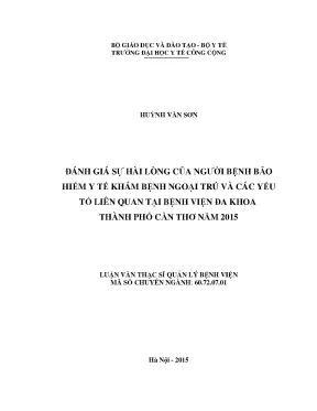 Luận văn đánh giá sự hài lòng của người bệnh bảo hiểm y tế khám bệnh ngoại trú và các yếu tố liên quan tại bệnh viện đa khoa thành phố cần thơ năm 2015