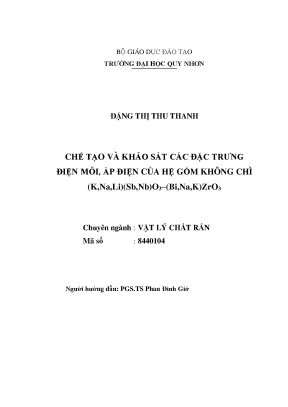 Luận văn thạc sĩ chế tạo và khảo sát các đặc trưng điện môi áp điện của hệ gốm không chì k na lisb nbo3 bi na kzro3