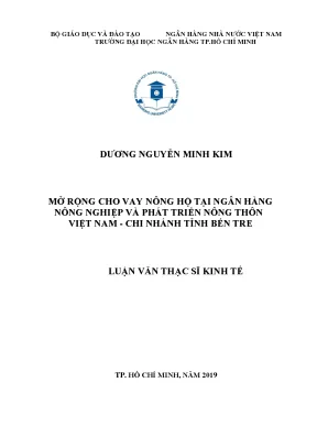 Luận văn thạc sĩ kinh tế mở rộng cho vay nông hộ tại ngân hàng nông nghiệp và phát triển nông thôn việt nam chi nhánh tỉnh bến tre