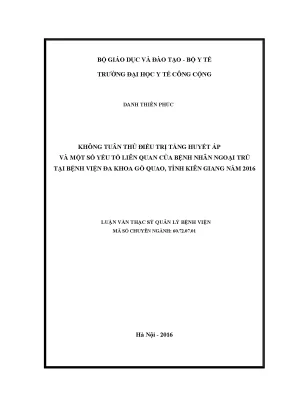 Luận văn không tuân thủ điều trị tăng huyết áp và một số yếu tố liên quan của bệnh nhân ngoại trú tại bệnh viện đa khoa gò quao tỉnh kiên giang năm 2016