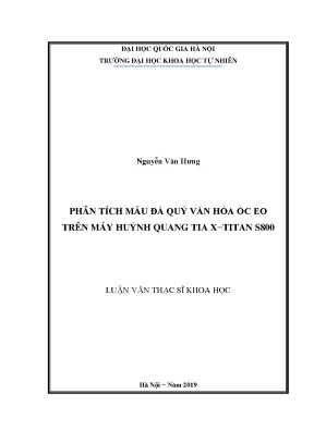 Luận văn thạc sĩ khoa học phân tích mẫu đá quý văn hóa óc eo trên máy huỳnh quang tia x−titan s800