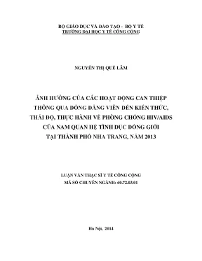 Luận văn ảnh hưởng của các hoạt động can thiệp thông qua đồng đẳng viên đến kiến thức thái độ thực hành về phòng chống hiv aids của nam quan hệ tình dục đồng giới tại thành phố nha trang năm 2013