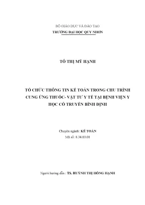 Luận văn thạc sĩ tổ chức thông tin kế toán trong chu trình cung ứng thuốc vật tư y tế tại bệnh viện y học cổ truyền bình định