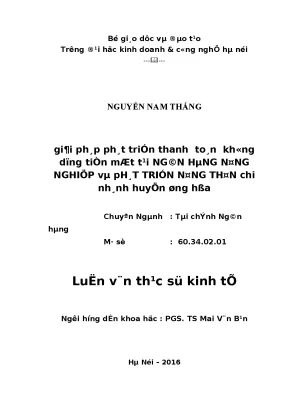 Luận văn thạc sĩ kinh tế giải pháp phát triển thanh toán không dùng tiền mặt tại ngân hàng nông nghiệp và phát triển nông thôn chi nhánh huyện ứng hòa