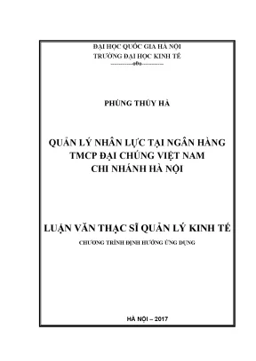 Luận văn thạc sĩ quản lý kinh tế quản lý nhân lực tại ngân hàng tmcp đại chúng việt nam chi nhánh hà nội