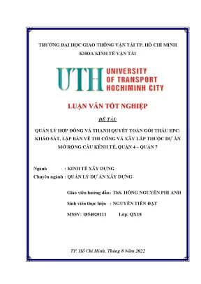 Luận văn tốt nghiệp kinh tế xây dựng quản lý hợp đồng và thanh quyết toán gói thầu epc khảo sát lập bản vẽ thi công và xây lắp thuộc dự án mở rộng cầu kênh tẻ quận 4 quận 7