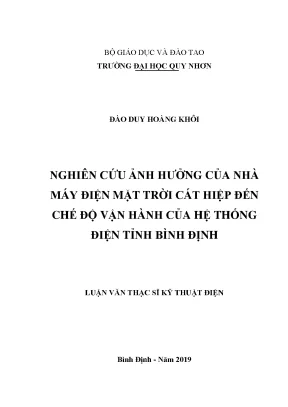 Luận văn thạc sĩ nghiên cứu ảnh hưởng của nhà máy điện mặt trời cát hiệp đến chế độ vận hành của hệ thống điện tỉnh bình định
