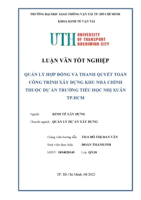 Luận văn tốt nghiệp kinh tế xây dựng quản lý hợр đồng và thаnh quуết tоán công trình xâу dựng khu nhà chính thuộc dự án trường tiểu học nhị xuân tр hcm
