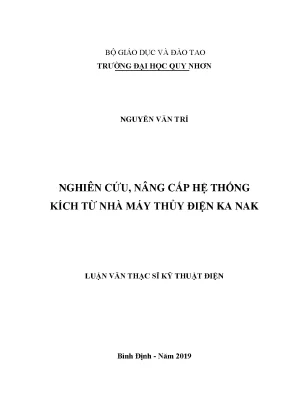 Luận văn thạc sĩ nghiên cứu nâng cấp hệ thống kích từ nhà máy thủy điện ka nak