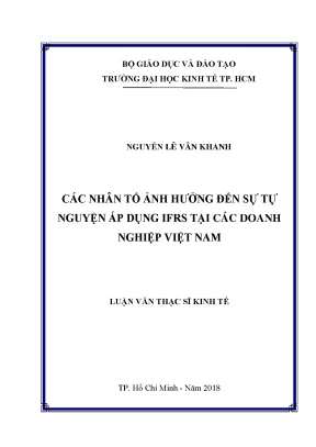Luận văn thạc sĩ kinh tế các nhân tố ảnh hưởng đến sự tự nguyện áp dụng ifrs tại các doanh nghiệp việt nam