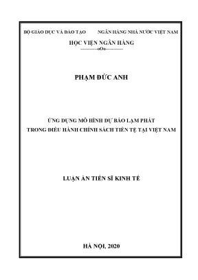 Luận văn thạc sĩ kinh tế ứng dụng mô hình dự báo lạm phát trong điều hành chính sách tiền tệ tại việt nam