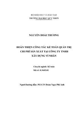 Luận văn thạc sĩ hoàn thiện công tác kế toán quản trị chi phí sản xuất tại công ty trách nhiệm hữu hạn xây dựng vĩ nhân