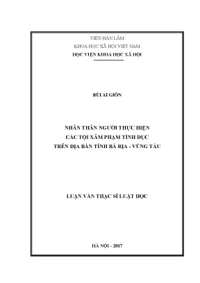 Luận văn thạc sĩ luật học nhân thân người thực hiện các tội xâm phạm tình dục trên địa bàn tỉnh bà rịa vũng tàu