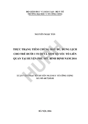 Luận văn thực trạng tiêm chủng đầy đủ đúng lịch cho trẻ dưới 1 tuổi và một số yếu tố liên quan tại huyện phù mỹ bình định năm 2016