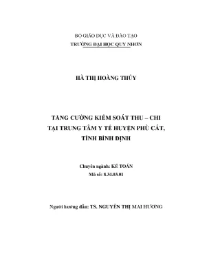 Luận văn thạc sĩ tăng cường kiểm soát thu chi tại trung tâm y tế huyện phù cát tỉnh bình định