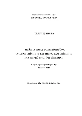 Luận văn thạc sĩ quản lý hoạt động bồi dưỡng lý luận chính trị tại trung tâm chính trị huyện phù mỹ tỉnh bình định