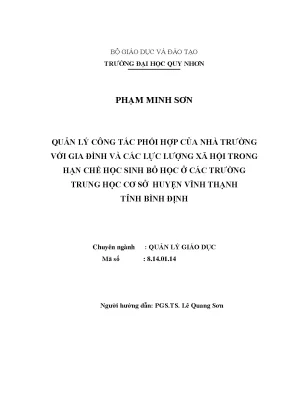 Luận văn thạc sĩ quản lý công tác phối hợp của nhà trường với gia đình và các lực lượng xã hội trong hạn chế học sinh bỏ học ở các trường trung học cơ sở huyện vĩnh thạnh tỉnh bình định