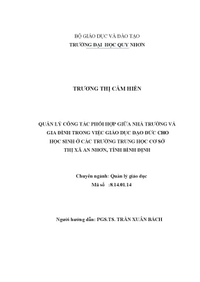 Luận văn thạc sĩ quản lý công tác phối hợp giữa nhà trường và gia đình trong việc giáo dục đạo đức cho học sinh ở các trường trung học cơ sở thị xã an nhơn tỉnh bình định
