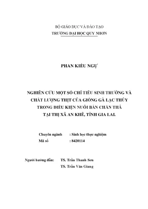 Luận văn thạc sĩ nghiên cứu một số chỉ tiêu sinh trưởng và chất lượng thịt của giống gà lạc thủy trong điều kiện nuôi bán chăn thả tại thị xã an khê tỉnh gia lai